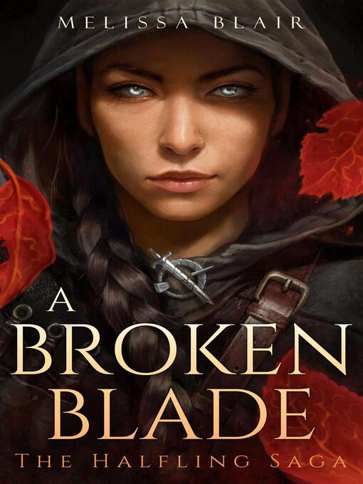 Title details for A Broken Blade by Melissa Blair - Wait list